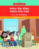 Astro Obcy odwiedza ratusz - Astro the Alien Visits City Hall