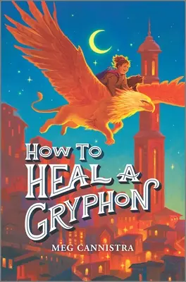 Jak wyleczyć Gryfona - How to Heal a Gryphon