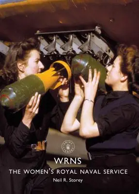 Wrns: Królewska Marynarka Wojenna Kobiet - Wrns: The Women's Royal Naval Service