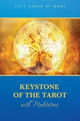 Kamień milowy tarota z medytacjami - Keystone of the Tarot with Meditations