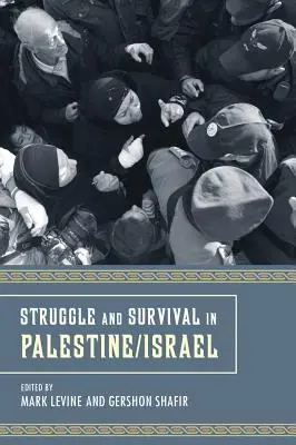 Walka i przetrwanie w Palestynie - Struggle and Survival in Palestine