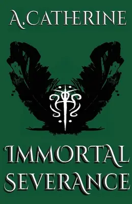 Nieśmiertelna odprawa: Księga druga - Immortal Severance: Book Two