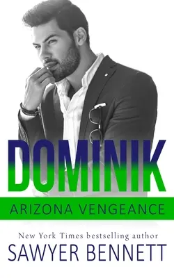 Dominik: Powieść o zemście w Arizonie - Dominik: An Arizona Vengeance Novel