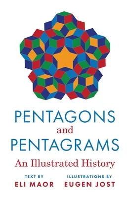 Pentagony i pentagramy: Ilustrowana historia - Pentagons and Pentagrams: An Illustrated History