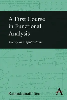 Pierwszy kurs analizy funkcjonalnej: Teoria i zastosowania - A First Course in Functional Analysis: Theory and Applications