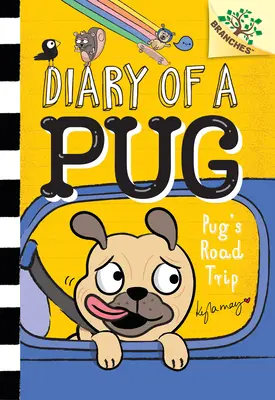 Pug's Road Trip: A Branches Book (Pamiętnik mopsa #7) - Pug's Road Trip: A Branches Book (Diary of a Pug #7)