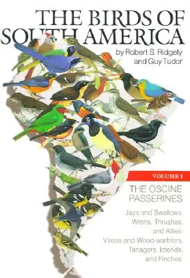 The Oscine Passerines: Sójki i jaskółki, strzyżyki, drozdy i ich sprzymierzeńcy, wiwerki i modraszki, pliszki, jemiołuszki i zięby - The Oscine Passerines: Jays and Swallows, Wrens, Thrushes, and Allies, Vireos and Wood-Warblers, Tanagers, Icterids, and Finches