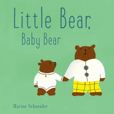 Mały niedźwiadek, mały niedźwiadek - Little Bear, Baby Bear