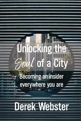 Odblokowanie duszy miasta - Unlocking the Soul of a City