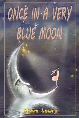 Raz na bardzo niebieski księżyc - Once in a very blue moon