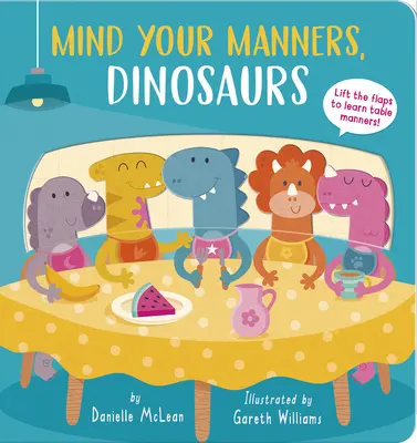 Dbaj o maniery, dinozaurze! - Mind Your Manners, Dinosaurs!