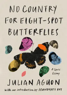 No Country for Eight-Spot Butterflies: Esej liryczny - No Country for Eight-Spot Butterflies: A Lyric Essay