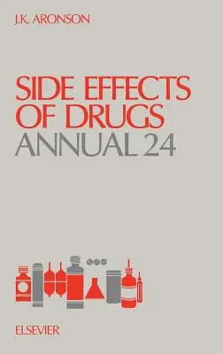 Side Effects of Drugs Annual: Tom 24 - Side Effects of Drugs Annual: Volume 24