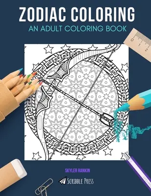 Zodiac Coloring: KOLOROWANKA DLA DOROSŁYCH: Astrologia i kryształy - 2 kolorowanki w 1 - Zodiac Coloring: AN ADULT COLORING BOOK: Astrology & Crystals - 2 Coloring Books In 1