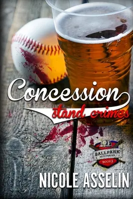 Zbrodnie na stoisku koncesyjnym: The Ballpark Mysteries Book 2 - Concession Stand Crimes: The Ballpark Mysteries Book 2