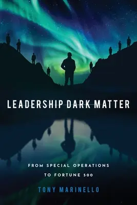 Ciemna materia przywództwa - Leadership Dark Matter