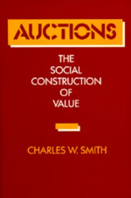 Aukcje: Społeczna konstrukcja wartości - Auctions: The Social Construction of Value