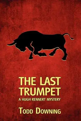 Ostatnia trąbka (tajemnica Hugh Rennerta) - The Last Trumpet (a Hugh Rennert Mystery)