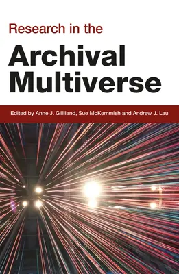 Badania w archiwalnym multiwersie - Research in the Archival Multiverse