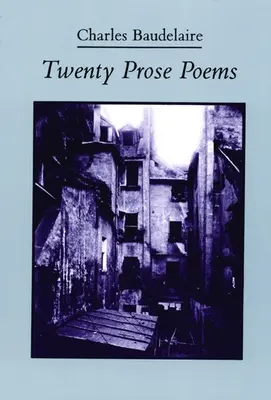 Dwadzieścia wierszy prozą - Twenty Prose Poems