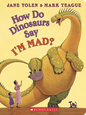 Jak dinozaury mówią, że jestem zły? - How Do Dinosaurs Say I'm Mad?