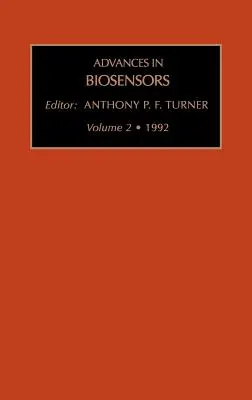 Postępy w dziedzinie biosensorów: Tom 2 - Advances in Biosensors: Volume 2
