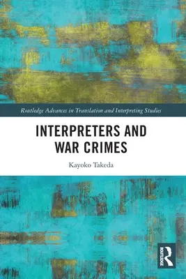 Tłumacze i zbrodnie wojenne - Interpreters and War Crimes