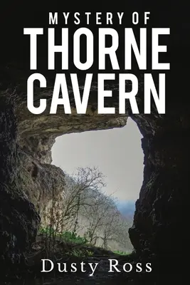 Tajemnica jaskini Thorne'a - Mystery of Thorne Cavern