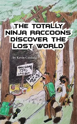 Totalne szopy ninja odkrywają zaginiony świat - The Totally Ninja Raccoons Discover the Lost World