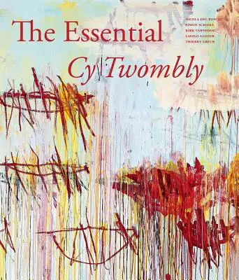 Niezbędnik Cy Twombly'ego - The Essential Cy Twombly