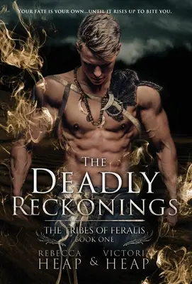 The Deadly Reckonings