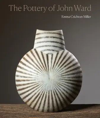 Ceramika Johna Warda - The Pottery of John Ward