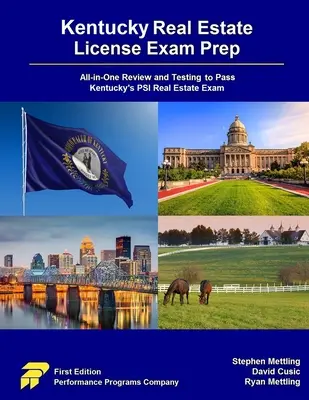 Przygotowanie do egzaminu na licencję Kentucky Real Estate: Wszystko w jednym przeglądzie i testach, aby zdać egzamin PSI z nieruchomości w Kentucky - Kentucky Real Estate License Exam Prep: All-in-One Review and Testing to Pass Kentucky's PSI Real Estate Exam