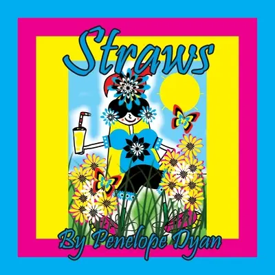 Słomki - Straws