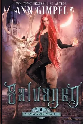 Salvaged: Urban Fantasy - Salvaged: An Urban Fantasy