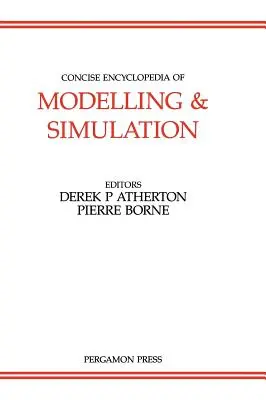 Zwięzła encyklopedia modelowania i symulacji: Tom 5 - Concise Encyclopedia of Modelling and Simulation: Volume 5