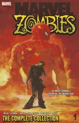 Marvel Zombies, tom 1: Kompletna kolekcja - Marvel Zombies, Volume 1: The Complete Collection