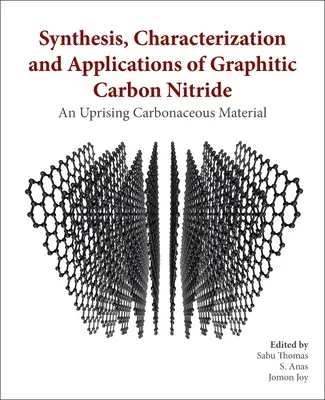 Synteza, charakterystyka i zastosowania grafitowego azotku węgla: Nowy materiał węglowy - Synthesis, Characterization, and Applications of Graphitic Carbon Nitride: An Emerging Carbonaceous Material