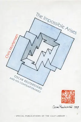 Niemożliwe staje się możliwe: Oscar Reutersvrd i jego współcześni - The Impossible Arises: Oscar Reutersvrd and His Contemporaries