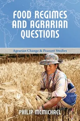 Reżimy żywnościowe i kwestie agrarne - Food Regimes and Agrarian Questions