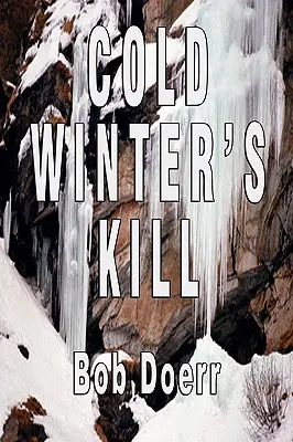 Zabójstwo mroźnej zimy: (A Jim West Mystery Thriller Series Book 2) - Cold Winter's Kill: (A Jim West Mystery Thriller Series Book 2)