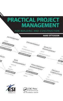 Praktyczne zarządzanie projektami budowlanymi - Practical Project Management for Building and Construction