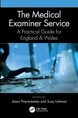 Usługa lekarza orzecznika: Praktyczny przewodnik dla Anglii i Walii - The Medical Examiner Service: A Practical Guide for England and Wales