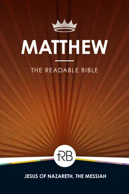 Biblia do czytania: Mateusz - The Readable Bible: Matthew