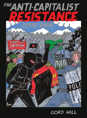 Komiks o antykapitalistycznym ruchu oporu - The Anti-Capitalist Resistance Comic Book