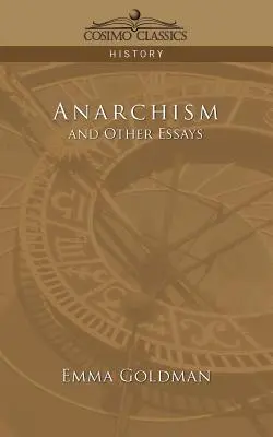 Anarchizm i inne eseje - Anarchism and Other Essays