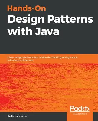 Praktyczne wzorce projektowe w Javie - Hands-On Design Patterns with Java