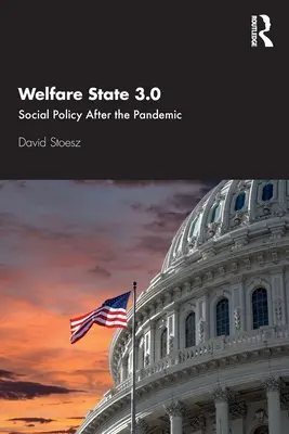 Państwo opiekuńcze 3.0: Polityka społeczna po pandemii - Welfare State 3.0: Social Policy After the Pandemic