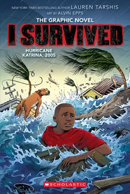 Przetrwałem huragan Katrina, 2005: Powieść graficzna (I Survived Graphic Novel #6) - I Survived Hurricane Katrina, 2005: A Graphic Novel (I Survived Graphic Novel #6)