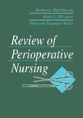 Przegląd pielęgniarstwa okołooperacyjnego - Review of Perioperative Nursing